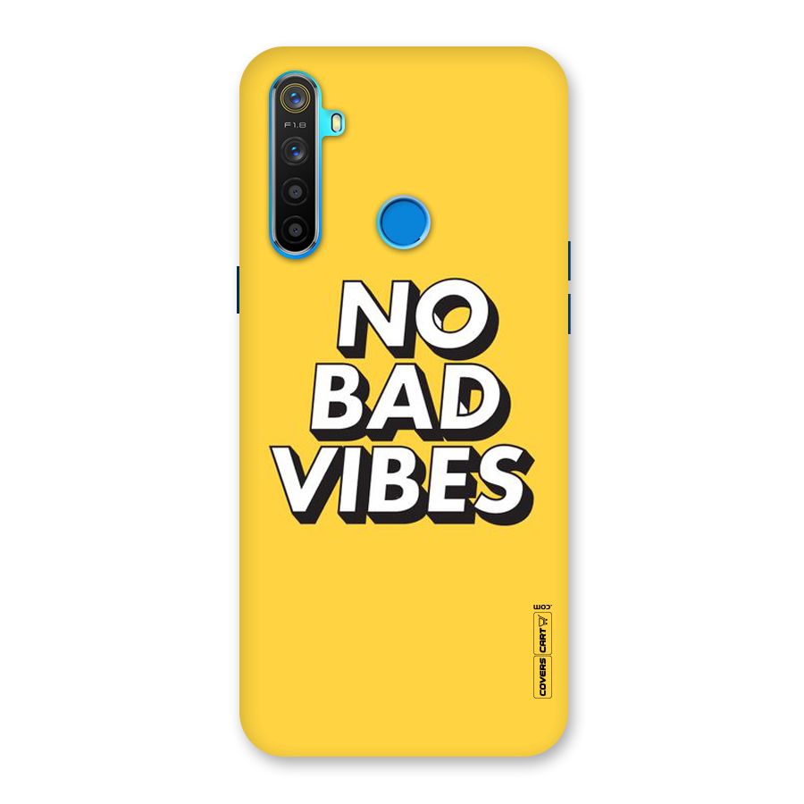 No Bad Vibes Back Case for Realme 5