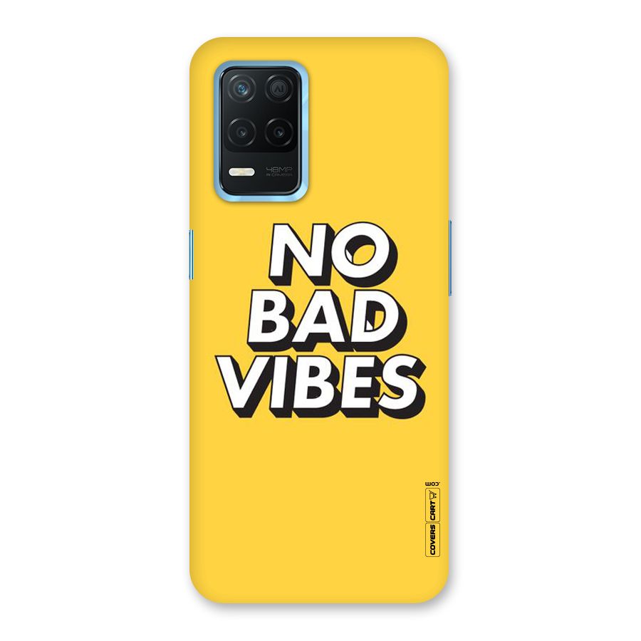 No Bad Vibes Back Case for Realme 8s 5G