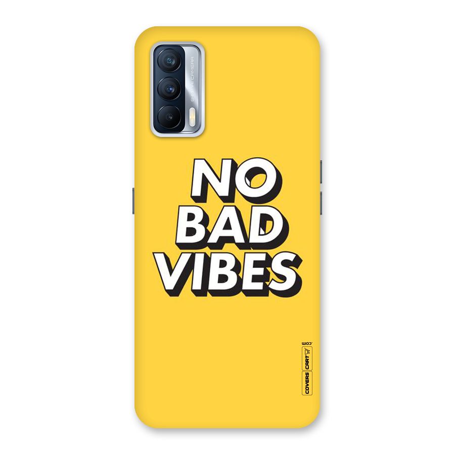 No Bad Vibes Back Case for Realme X7