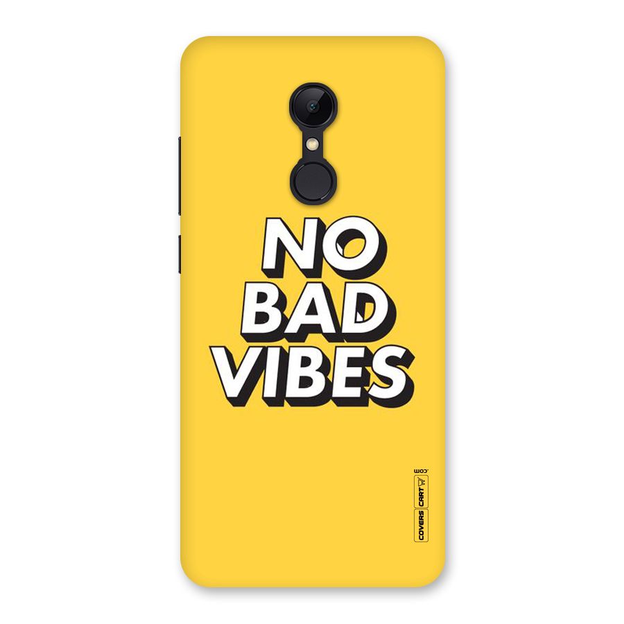 No Bad Vibes Back Case for Redmi 5