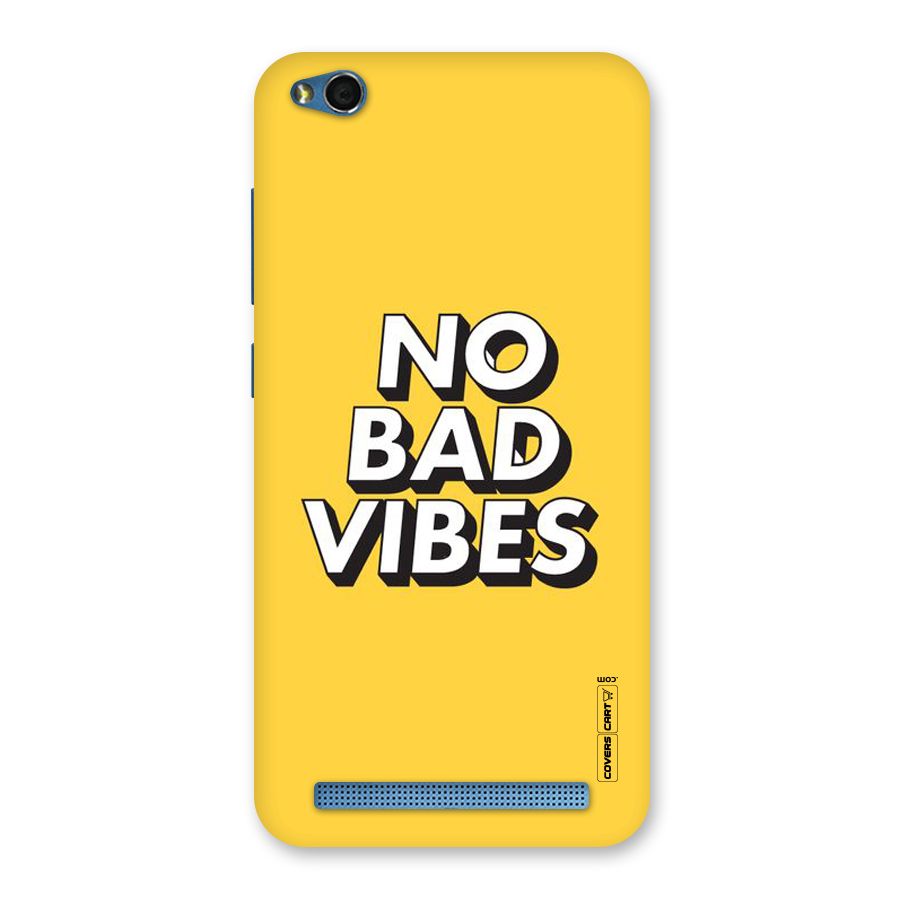 No Bad Vibes Back Case for Redmi 5A