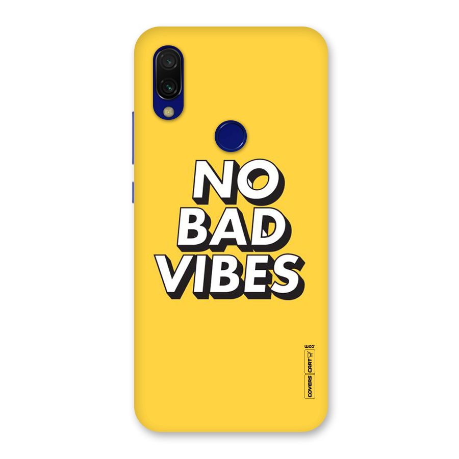 No Bad Vibes Back Case for Redmi 7