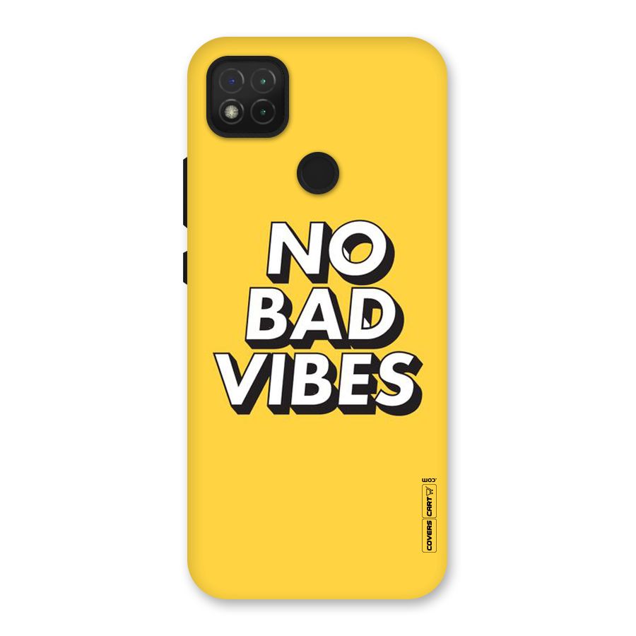 No Bad Vibes Back Case for Redmi 9