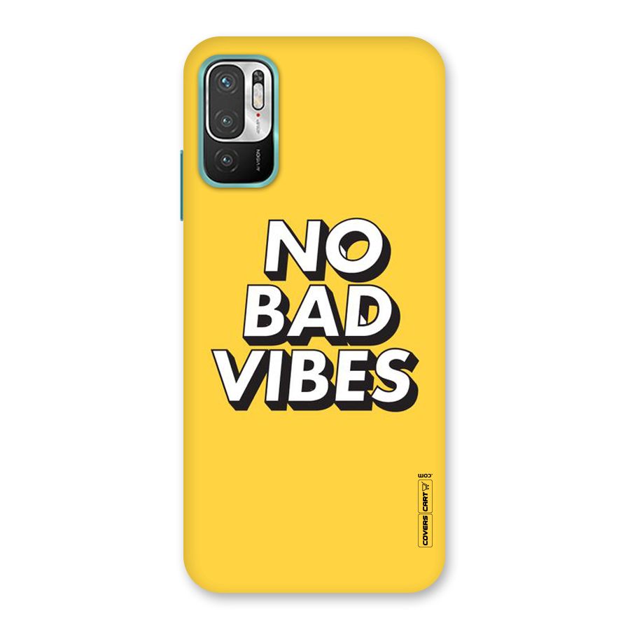 No Bad Vibes Back Case for Redmi Note 10T 5G
