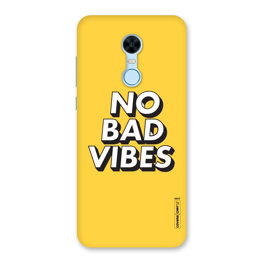 No Bad Vibes Back Case for Redmi Note 5