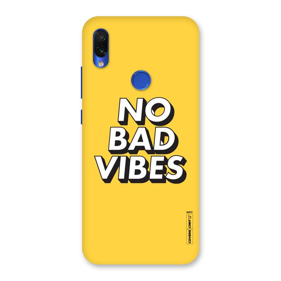 No Bad Vibes Back Case for Redmi Note 7S