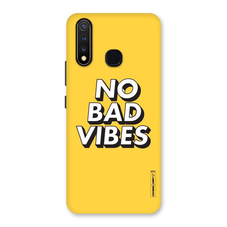 No Bad Vibes Back Case for Vivo U20