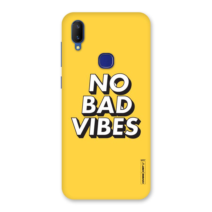 No Bad Vibes Back Case for Vivo V11