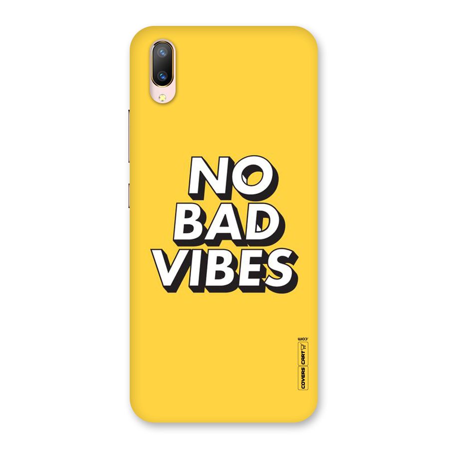 No Bad Vibes Back Case for Vivo V11 Pro