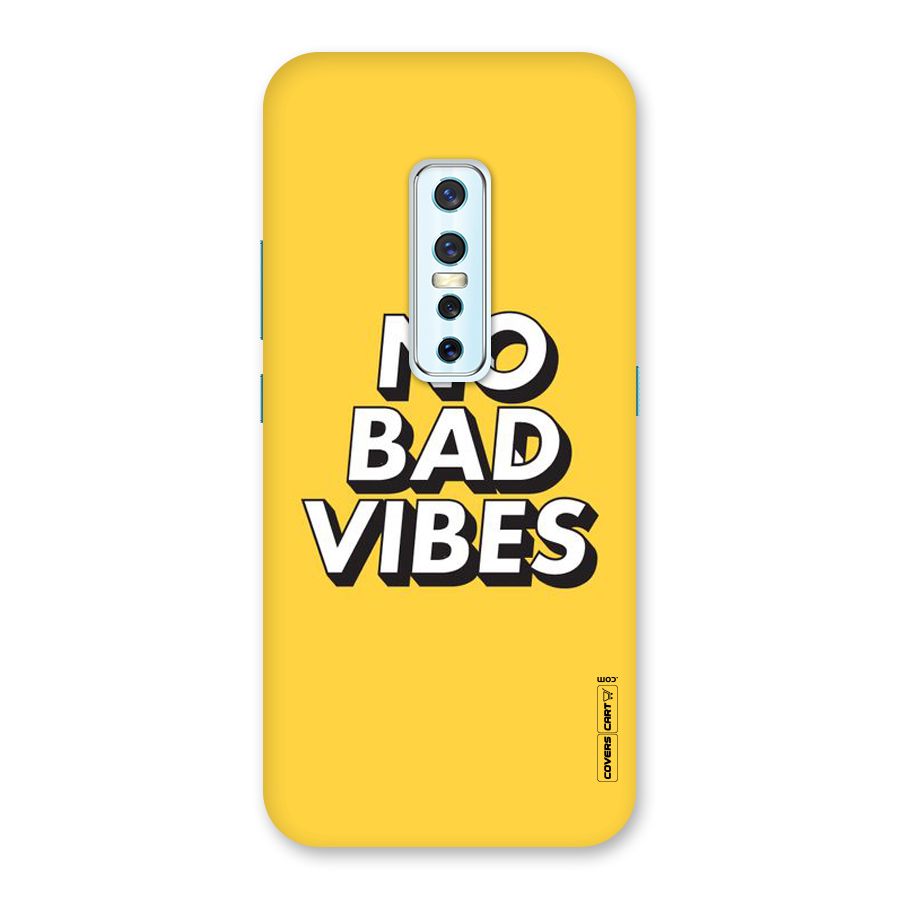 No Bad Vibes Back Case for Vivo V17 Pro