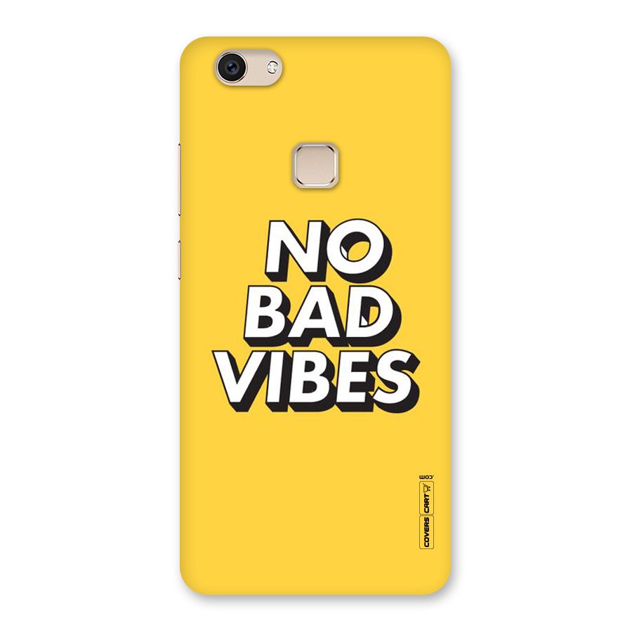 No Bad Vibes Back Case for Vivo V7