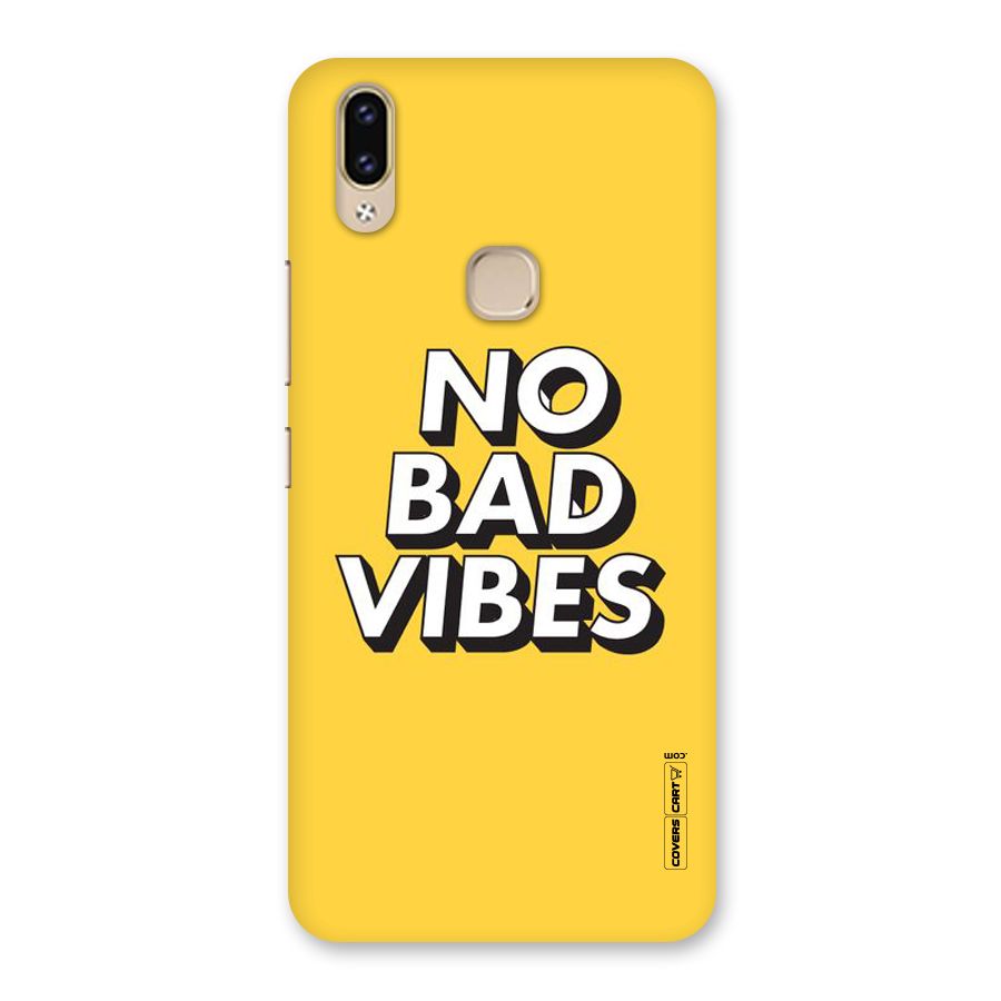 No Bad Vibes Back Case for Vivo V9 Youth