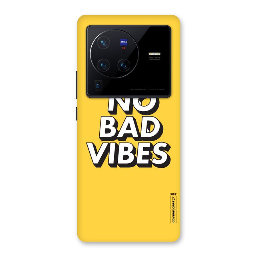 No Bad Vibes Back Case for Vivo X80 Pro