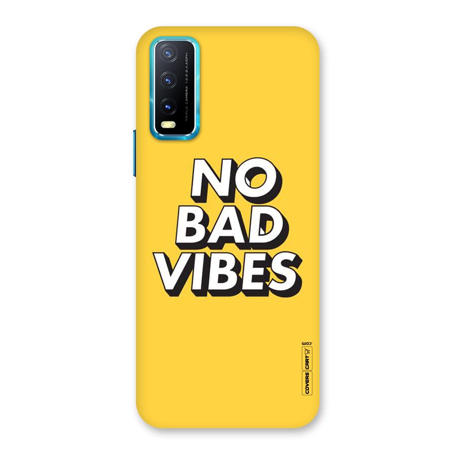 No Bad Vibes Back Case for Vivo Y20A