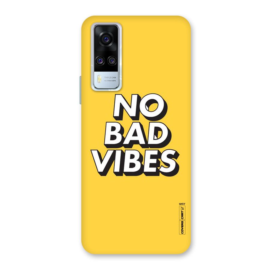 No Bad Vibes Back Case for Vivo Y31