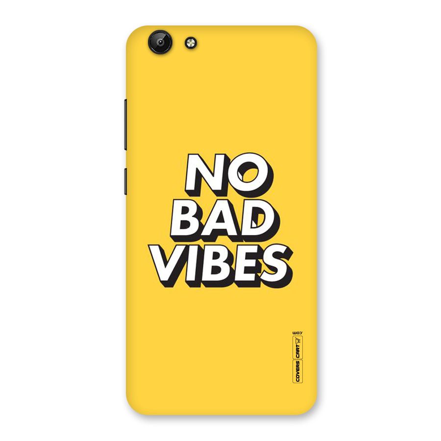 No Bad Vibes Back Case for Vivo Y69