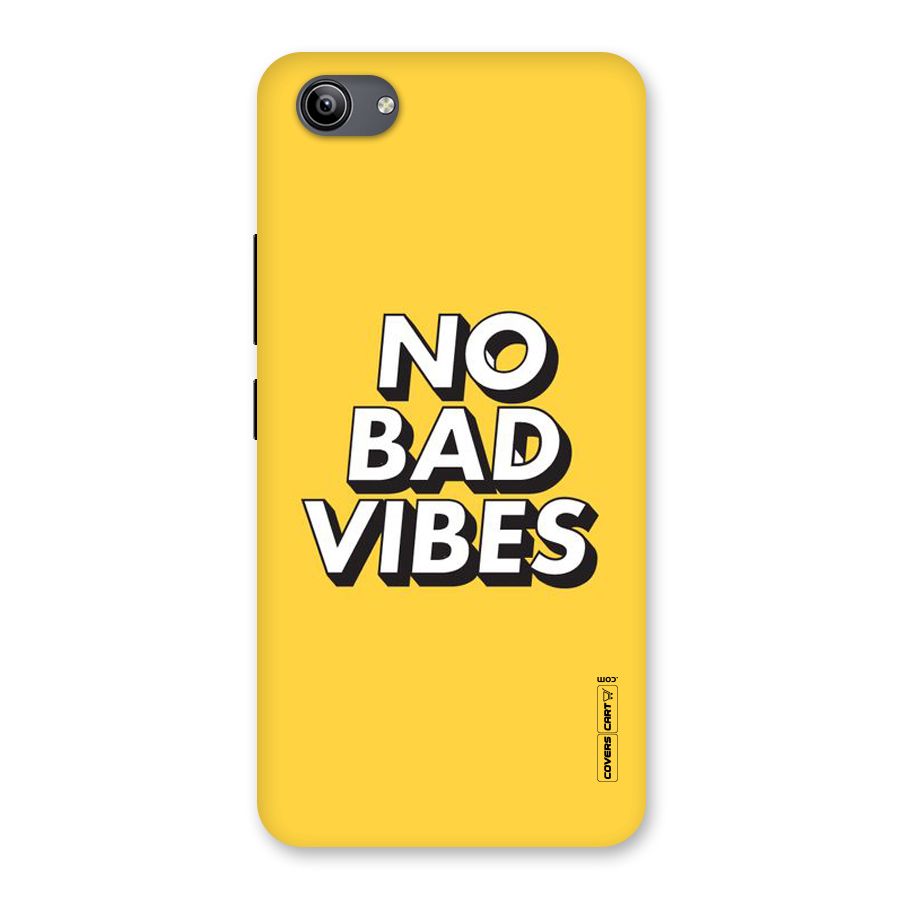 No Bad Vibes Back Case for Vivo Y81i