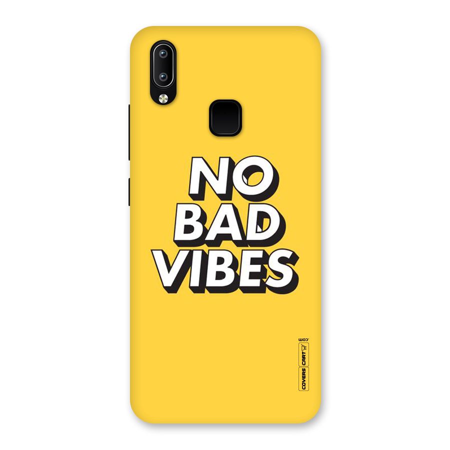 No Bad Vibes Back Case for Vivo Y93