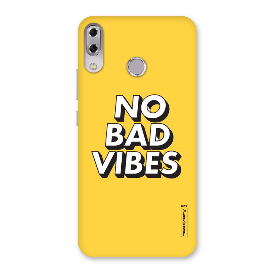 No Bad Vibes Back Case for Zenfone 5Z