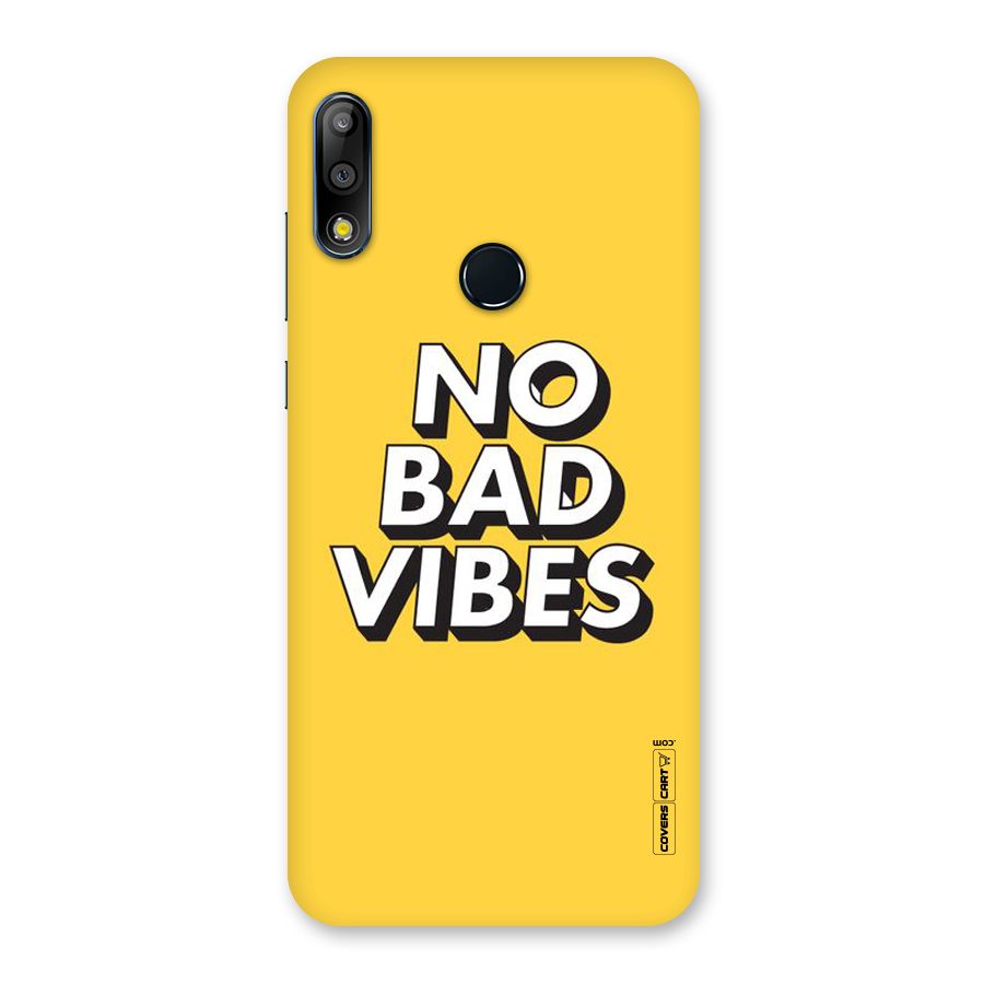 No Bad Vibes Back Case for Zenfone Max Pro M2