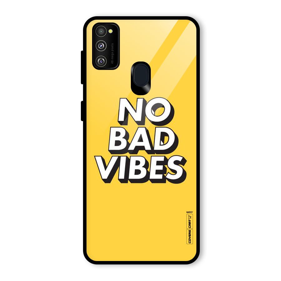 No Bad Vibes Glass Back Case for Galaxy M30s