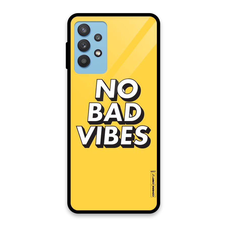 No Bad Vibes Glass Back Case for Galaxy M32 5G