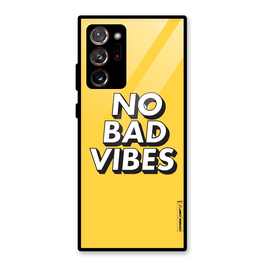 No Bad Vibes Glass Back Case for Galaxy Note 20 Ultra