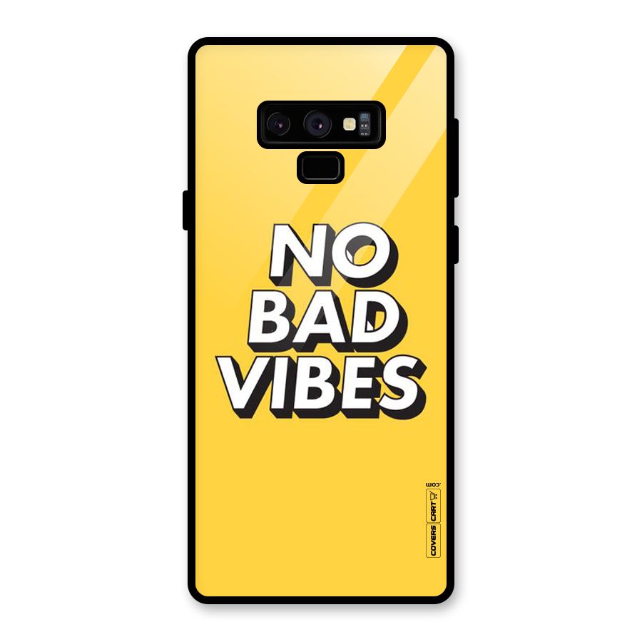No Bad Vibes Glass Back Case for Galaxy Note 9