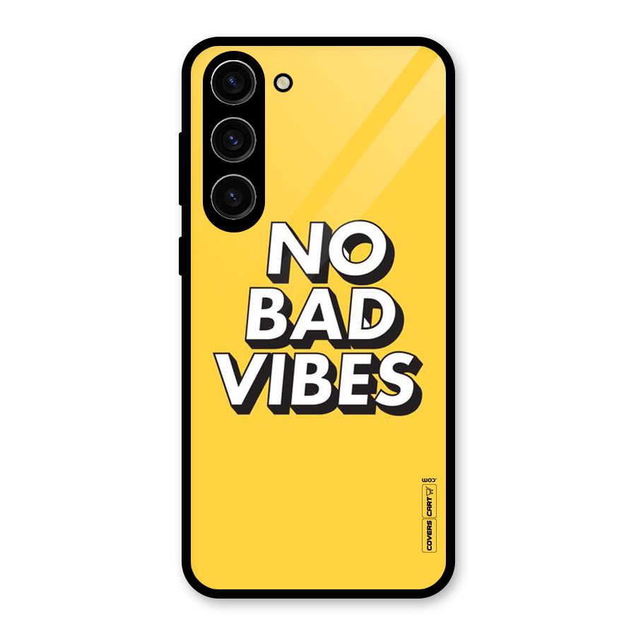 No Bad Vibes Glass Back Case for Galaxy S23 Plus