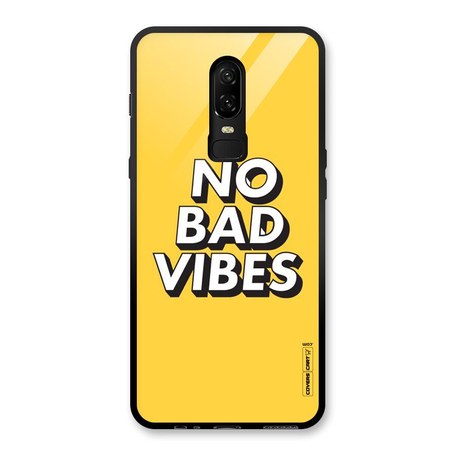 No Bad Vibes Glass Back Case for OnePlus 6
