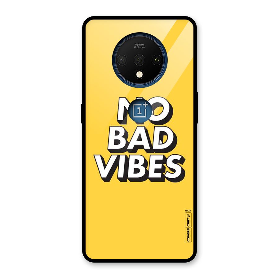No Bad Vibes Glass Back Case for OnePlus 7T