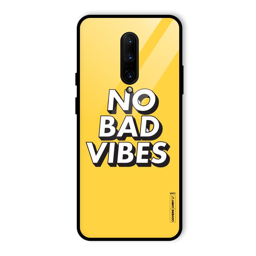 No Bad Vibes Glass Back Case for OnePlus 7 Pro