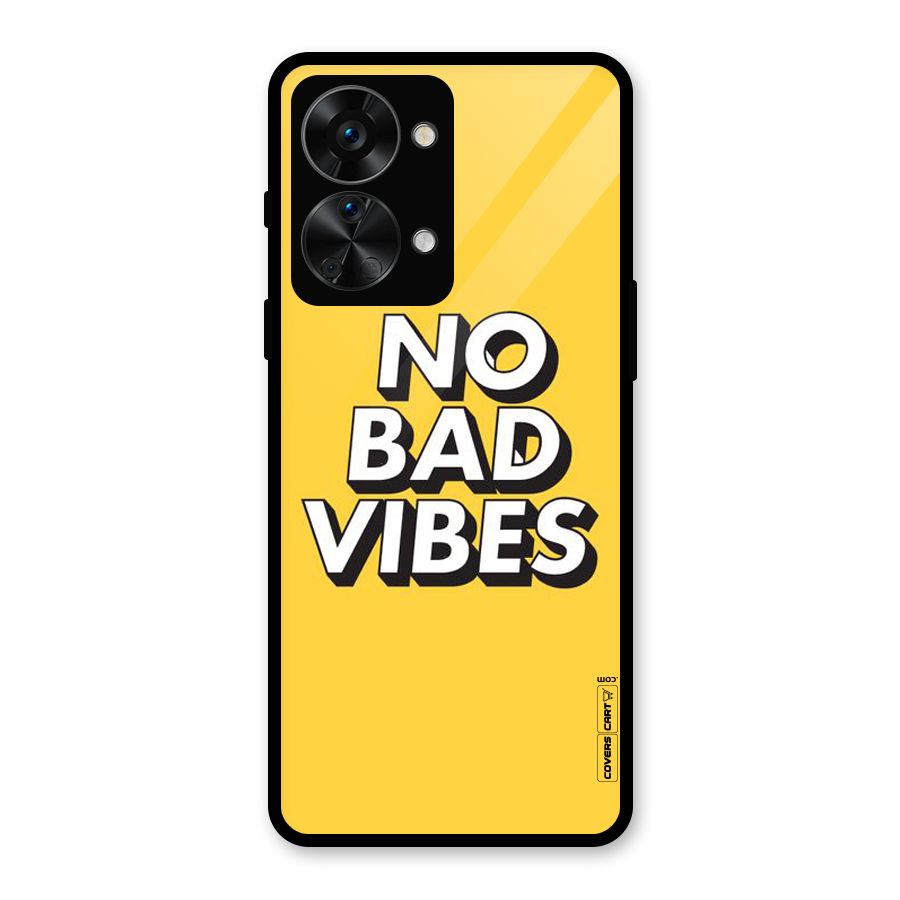 No Bad Vibes Glass Back Case for OnePlus Nord 2T