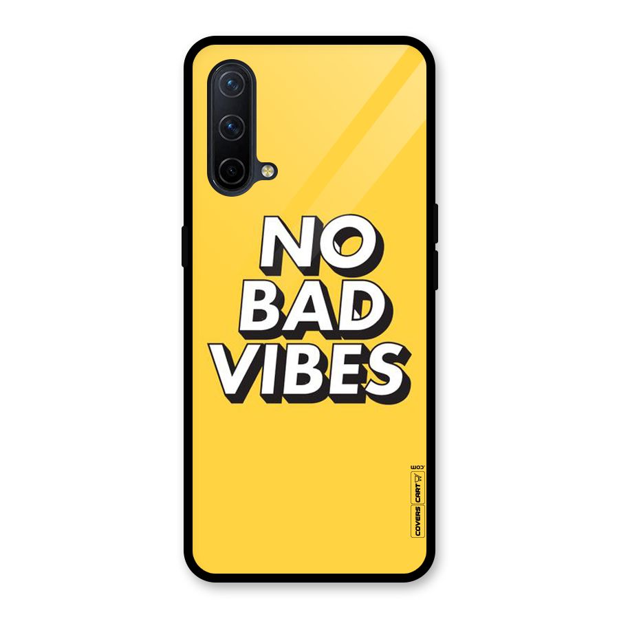 No Bad Vibes Glass Back Case for OnePlus Nord CE 5G