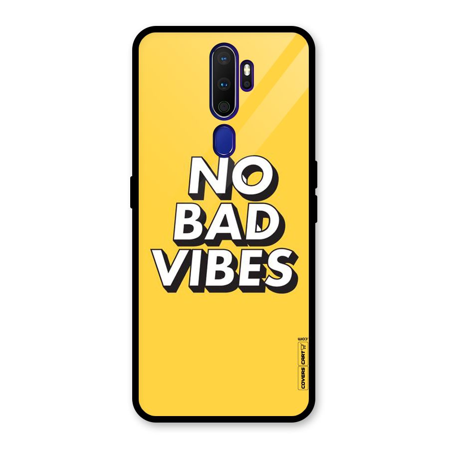 No Bad Vibes Glass Back Case for Oppo A9 (2020)