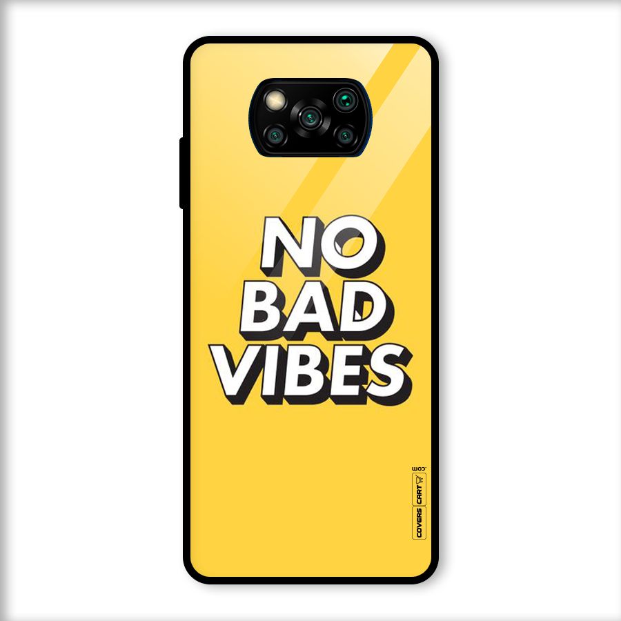 No Bad Vibes Glass Back Case for Poco X3