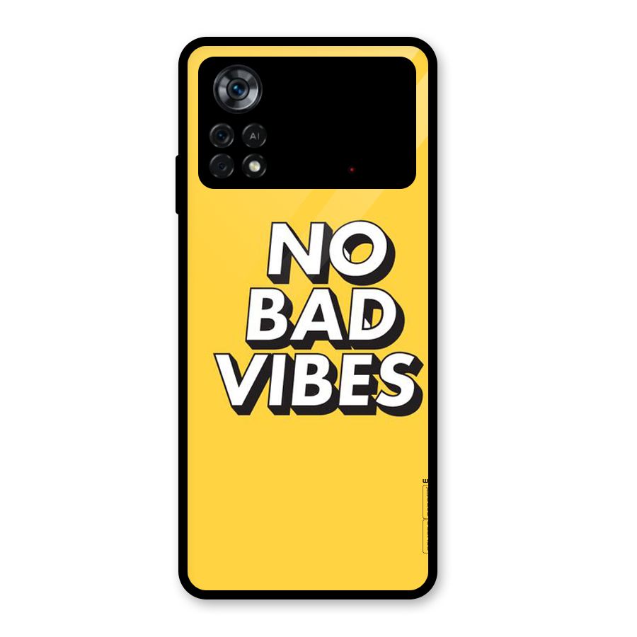 No Bad Vibes Glass Back Case for Poco X4 Pro 5G