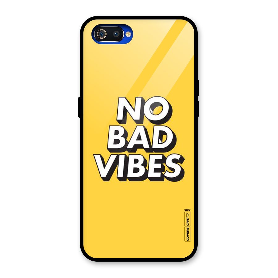 No Bad Vibes Glass Back Case for Realme C2