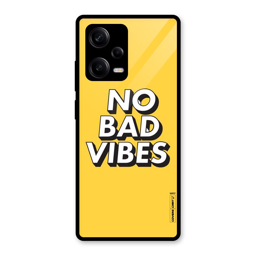 No Bad Vibes Glass Back Case for Redmi Note 12 Pro