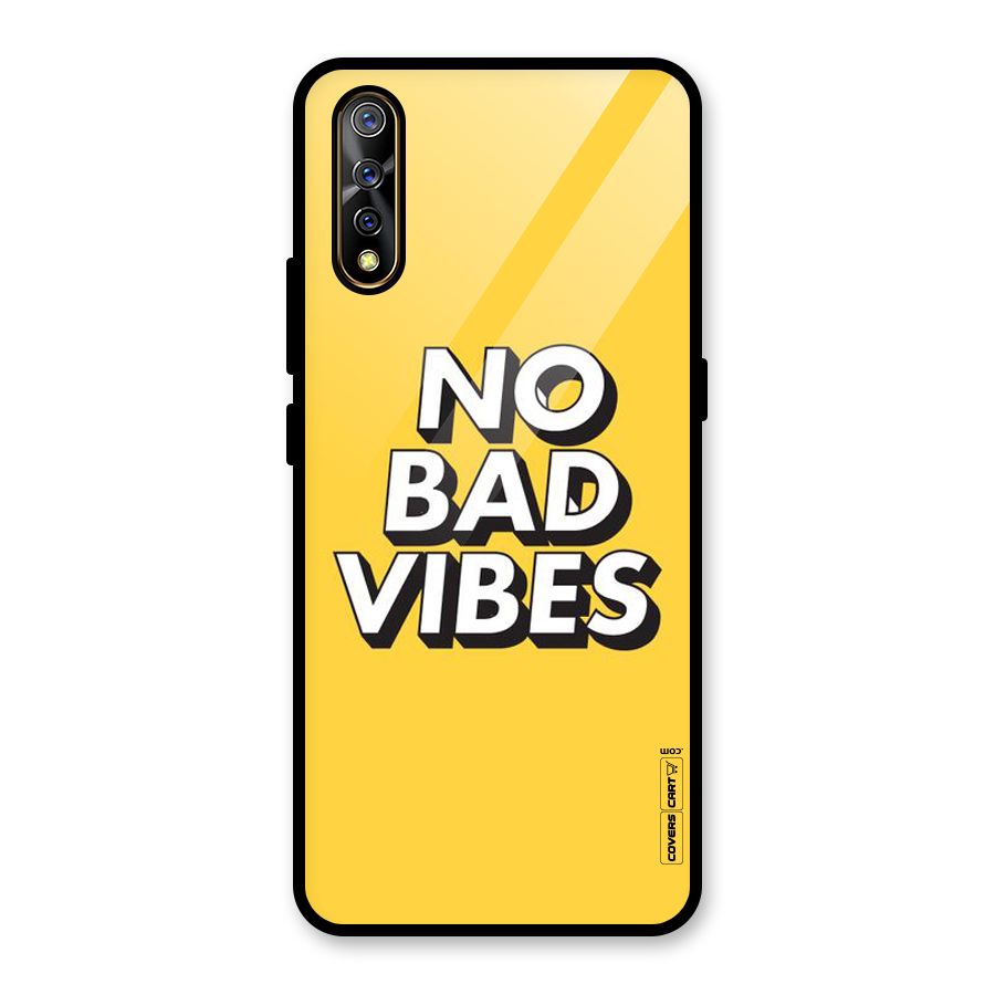No Bad Vibes Glass Back Case for Vivo S1