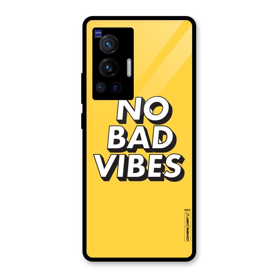 No Bad Vibes Glass Back Case for Vivo X70 Pro