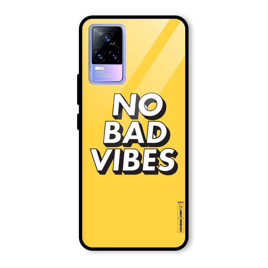 No Bad Vibes Glass Back Case for Vivo Y73
