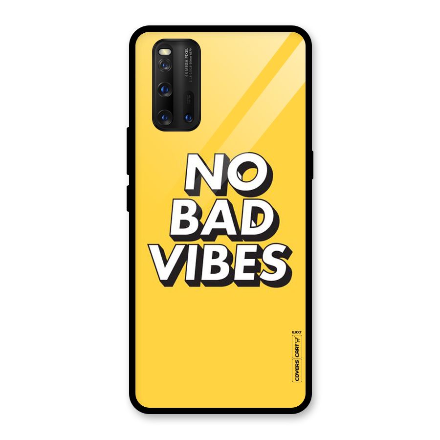 No Bad Vibes Glass Back Case for Vivo iQOO 3