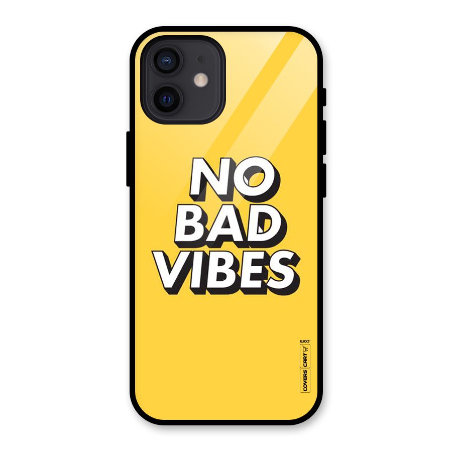 No Bad Vibes Glass Back Case for iPhone 12