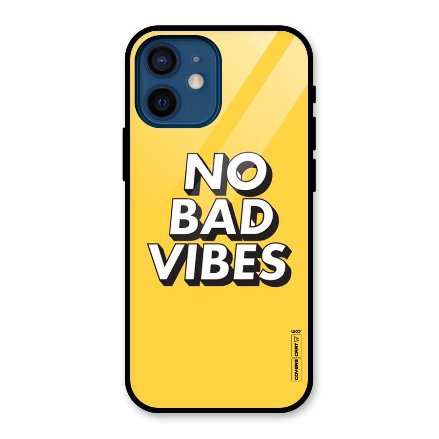 No Bad Vibes Glass Back Case for iPhone 12 Mini