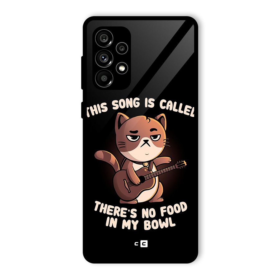 No Food in My Bowl Cat Glass Back Case for Galaxy A73 5G