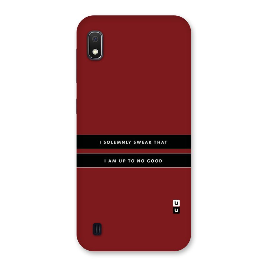No Good Swear Back Case for Galaxy A10