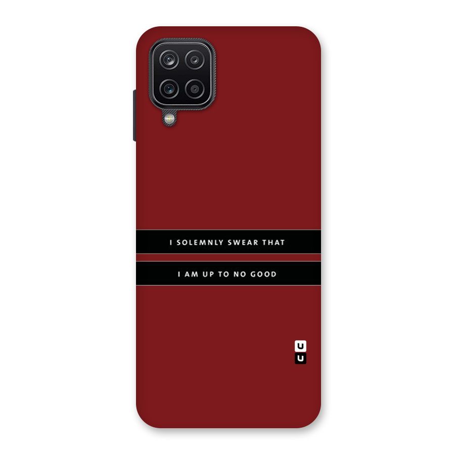 No Good Swear Back Case for Galaxy A12