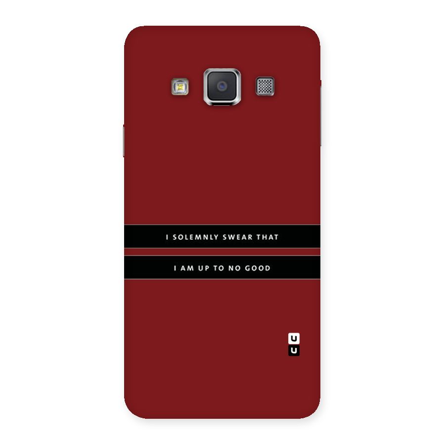 No Good Swear Back Case for Galaxy A3
