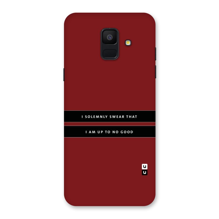 No Good Swear Back Case for Galaxy A6 (2018)